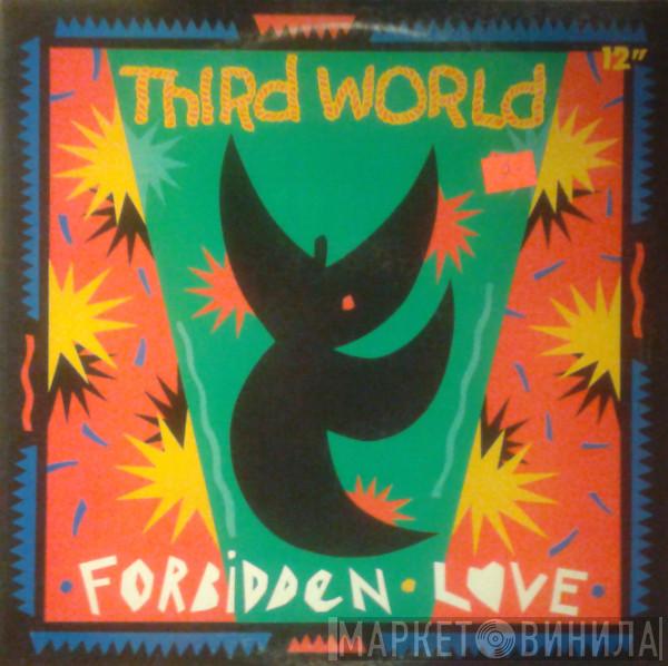  Third World  - Forbidden Love