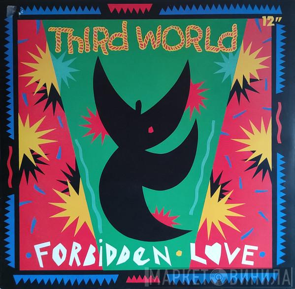  Third World  - Forbidden Love