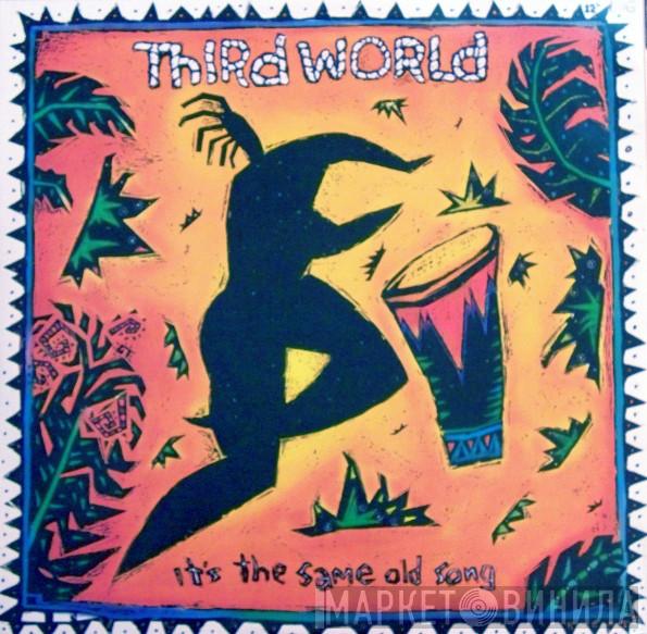  Third World  - It's The Same Old Song