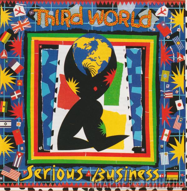 Third World - Serious Business