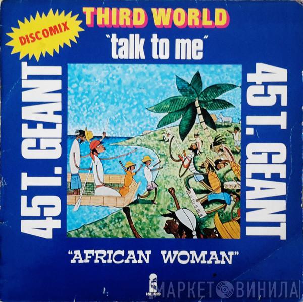  Third World  - Talk To Me (Disco Mix)