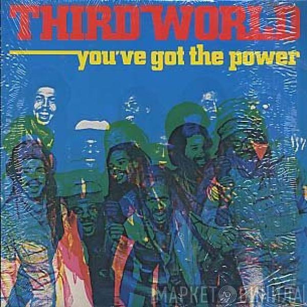 Third World - You've Got The Power