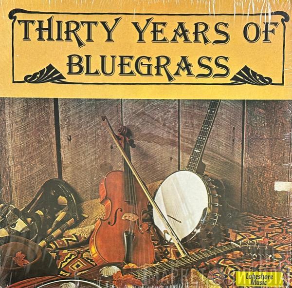 - Thirty Years Of Bluegrass