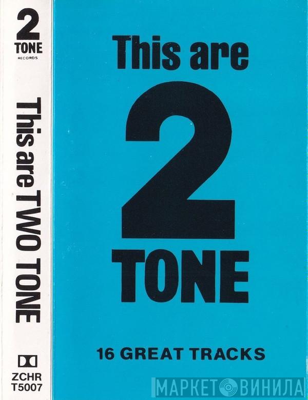  - This Are Two Tone