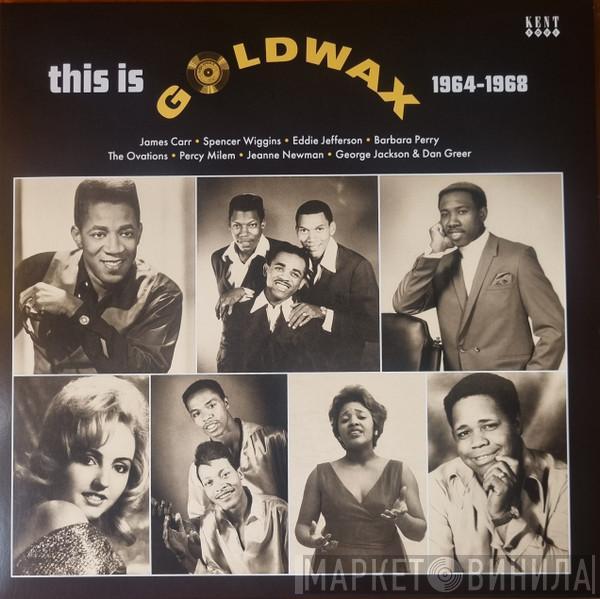  - This Is Goldwax 1964-1968