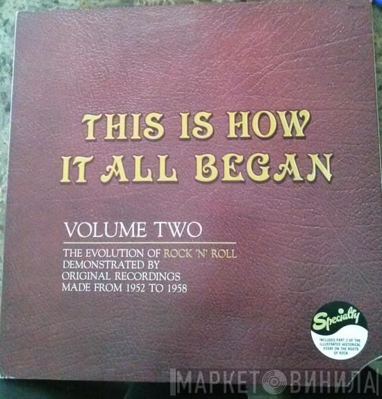  - This Is How It All Began Volume Two