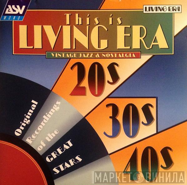  - This Is Living Era