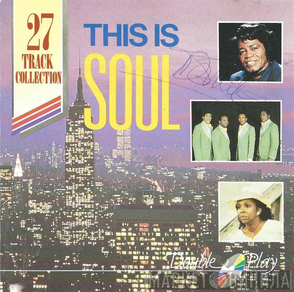  - This Is Soul