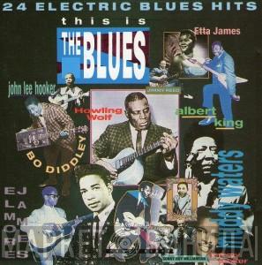  - This Is The Blues