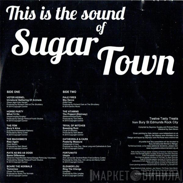  - This Is The Sound Of Sugar Town