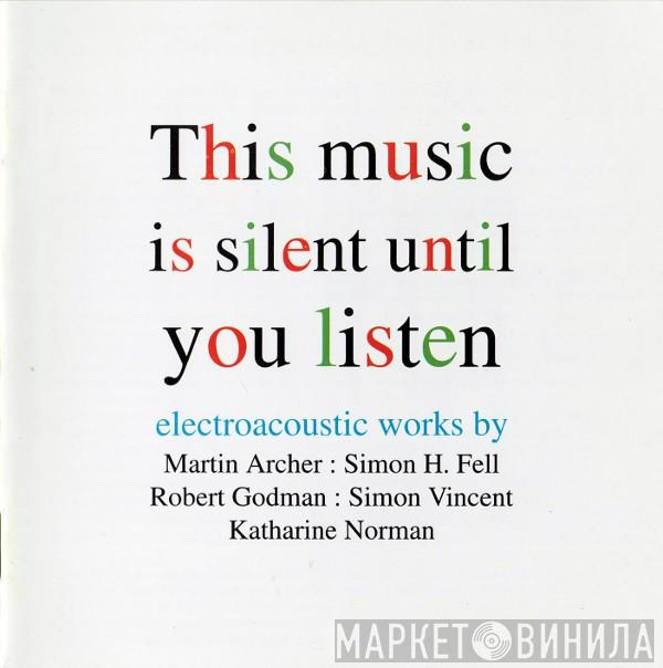 - This Music Is Silent Until You Listen