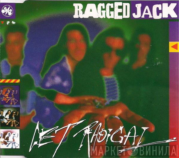 This Ragged Jack - Get Radical