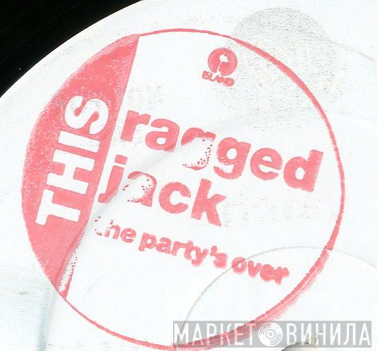 This Ragged Jack - The Party's Over (Remixes)