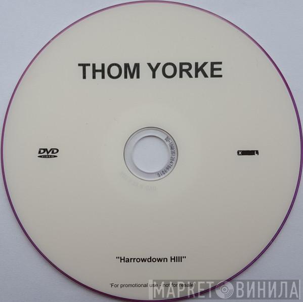 Thom Yorke - Harrowdown Hill