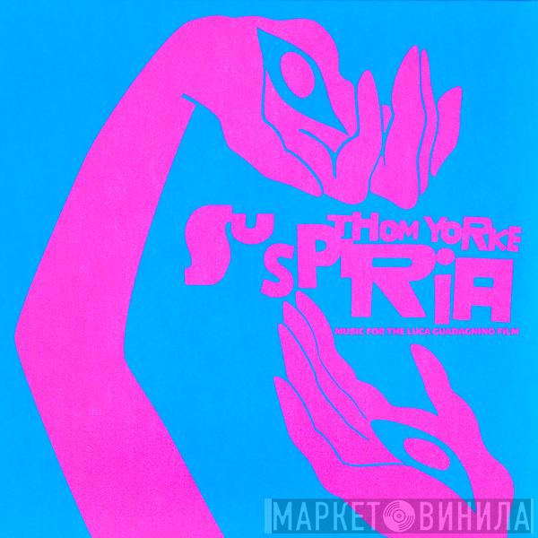 Thom Yorke - Suspiria