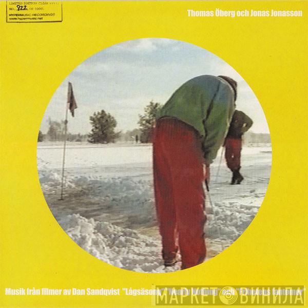 Thomas Öberg, Jonas Jonasson - Musik Från Filmer Av Dan Sandqvist