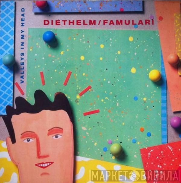 Thomas Diethelm, Santino Famulari - Valleys In My Head