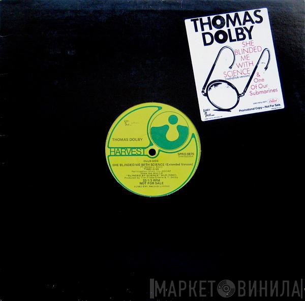  Thomas Dolby  - She Blinded Me With Science (Radio/Club Versions) & One Of Our Submarines