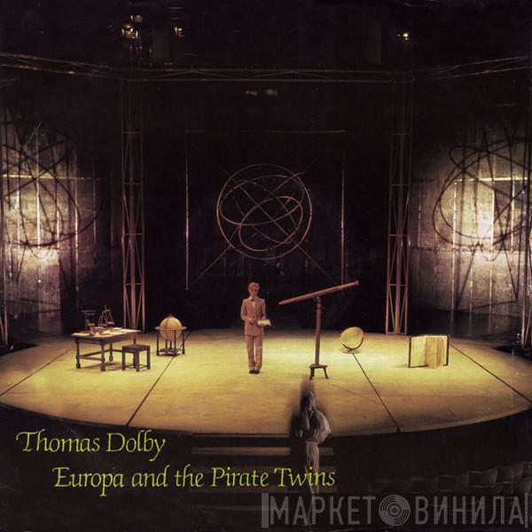 Thomas Dolby - Europa And The Pirate Twins