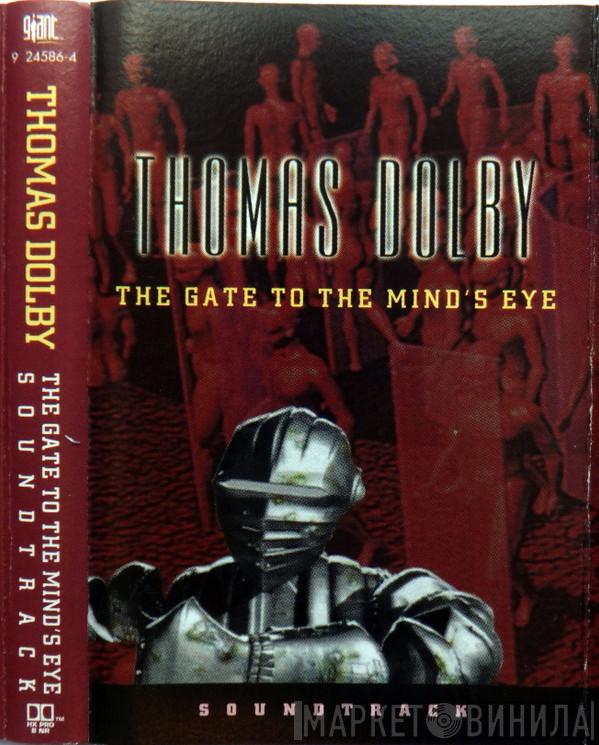  Thomas Dolby  - The Gate To The Mind's Eye Soundtrack