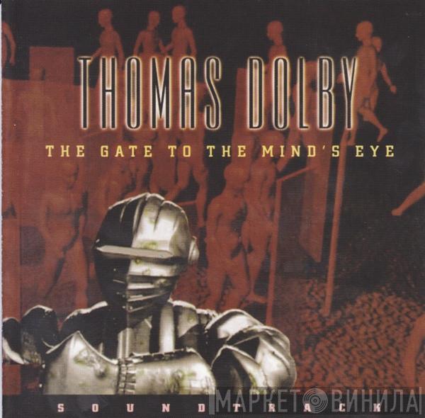  Thomas Dolby  - The Gate To The Mind's Eye Soundtrack