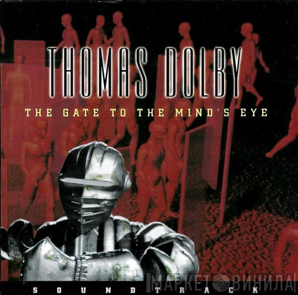  Thomas Dolby  - The Gate To The Mind's Eye Soundtrack