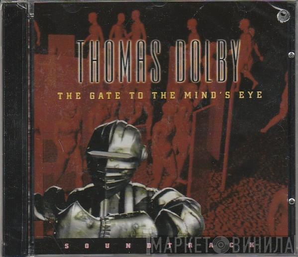  Thomas Dolby  - The Gate To The Mind's Eye Soundtrack
