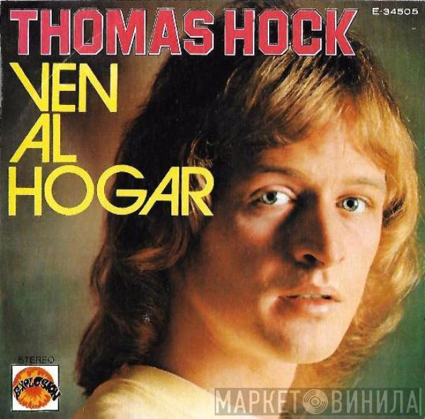 Thomas Hock  - Ven Al Hogar