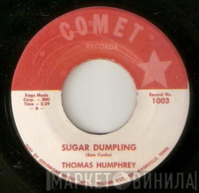 Thomas Humphrey  - Sugar Dumpling