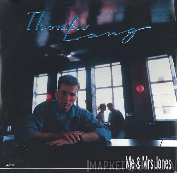 Thomas Lang - Me & Mrs Jones