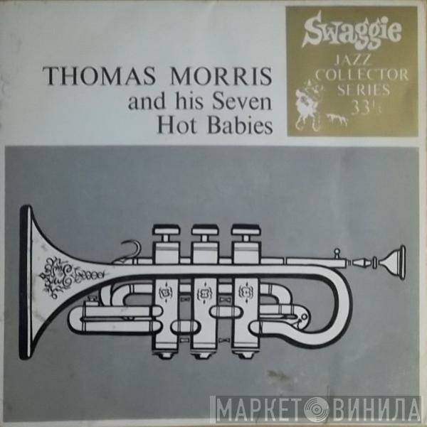 Thomas Morris And His Seven Hot Babies - Thomas Morris And His Seven Hot Babies