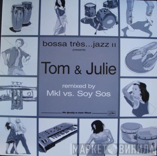 Thomas Naïm, Julie Dexter - Like Ours