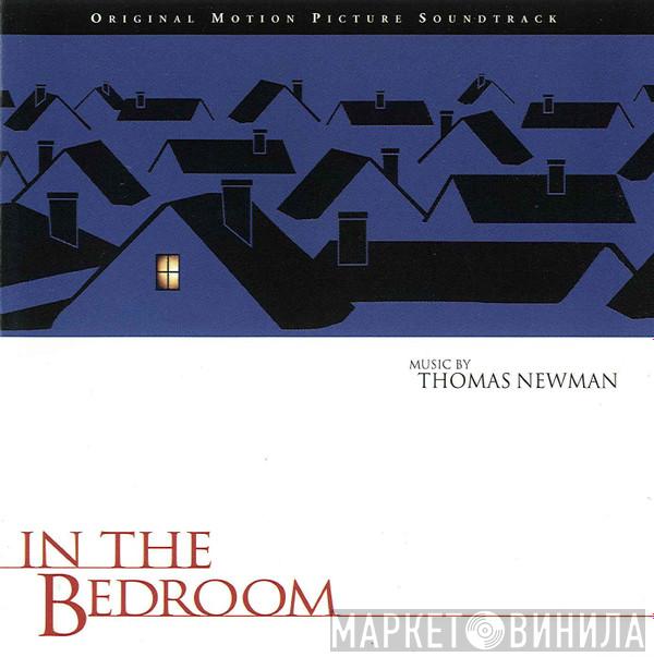 Thomas Newman - In The Bedroom (Original Motion Picture Soundtrack)