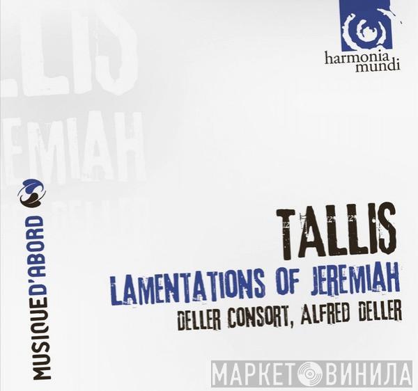 - Thomas Tallis , Deller Consort  Alfred Deller  - Lamentations Of Jeremiah