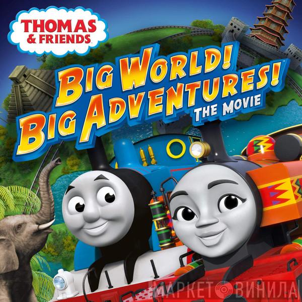  Thomas the Tank Engine  - Big World! Big Adventures! The Movie (Original Motion Picture Soundtrack)