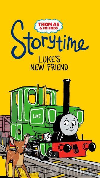  Thomas the Tank Engine  - Luke's New Friend