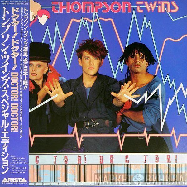 Thompson Twins - Doctor! Doctor!