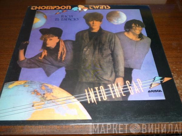  Thompson Twins  - Hacia El Espacio = Into The Gap