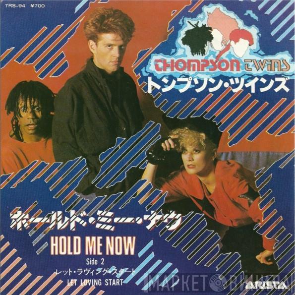 Thompson Twins - Hold Me Now