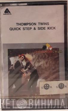  Thompson Twins  - Quick Step & Side Kick