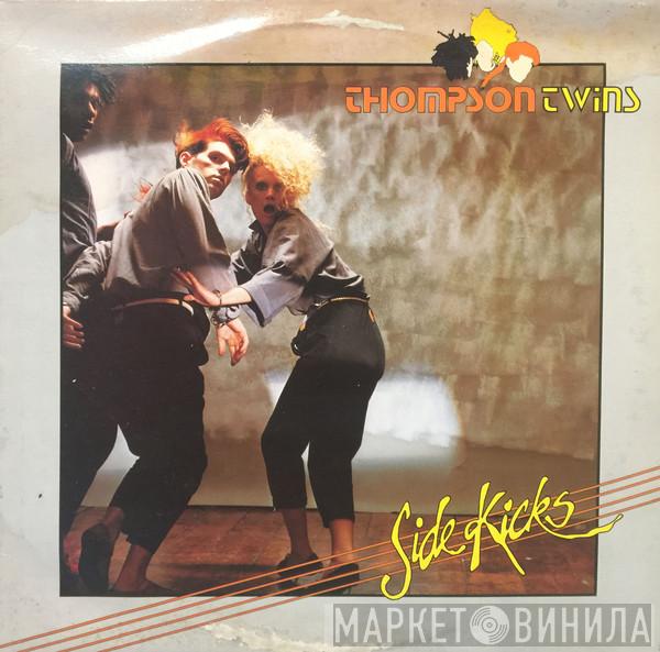  Thompson Twins  - Side Kicks