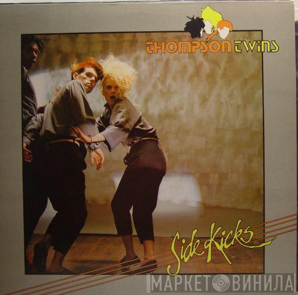 Thompson Twins  - Side Kicks