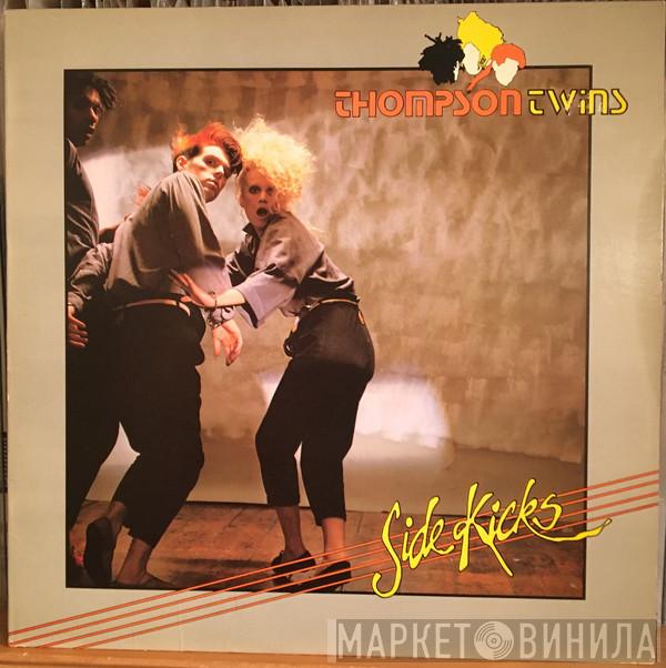  Thompson Twins  - Side Kicks