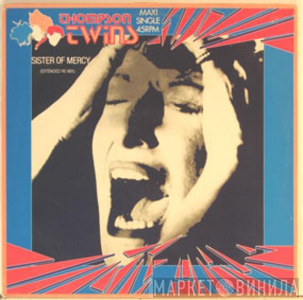  Thompson Twins  - Sister Of Mercy (Extended Re-mix)