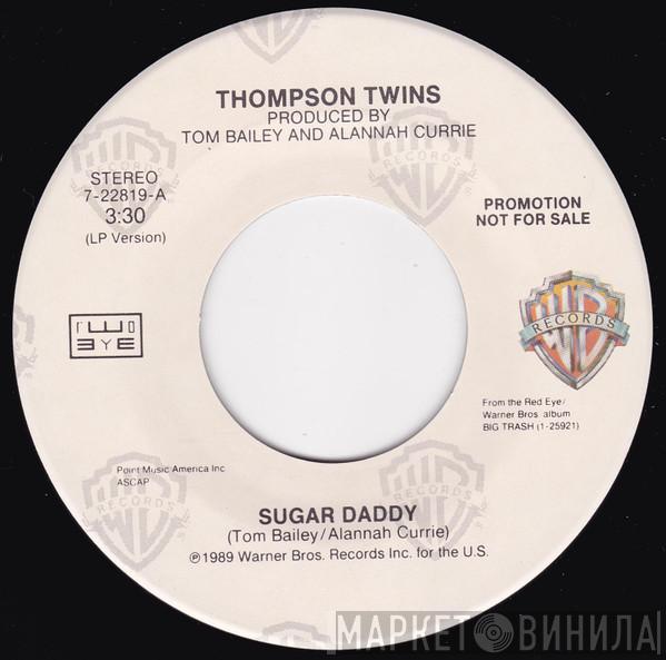  Thompson Twins  - Sugar Daddy