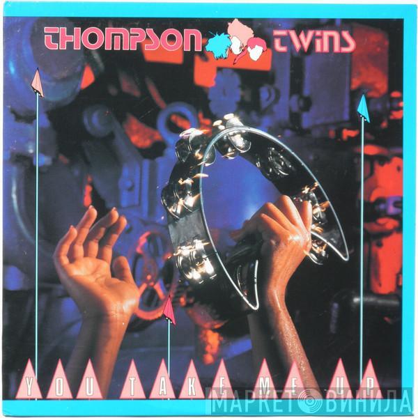 Thompson Twins - You Take Me Up