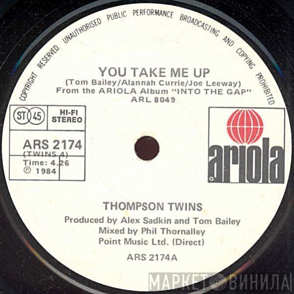  Thompson Twins  - You Take Me Up