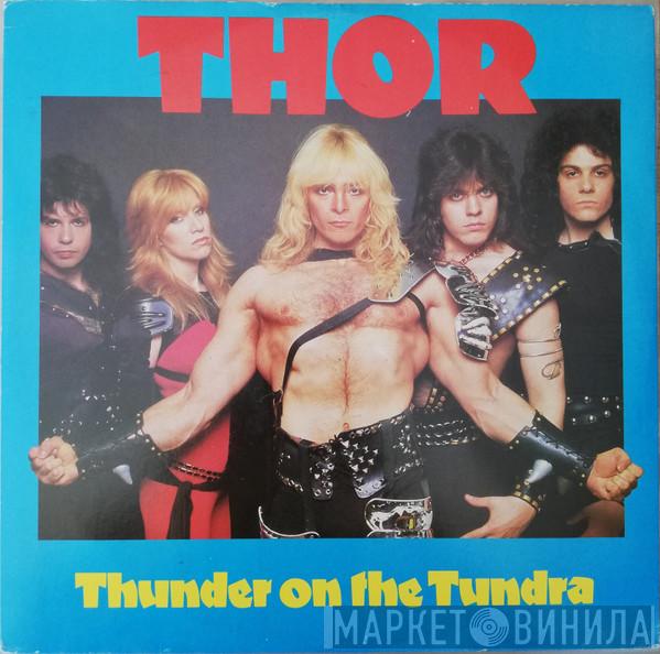 Thor  - Thunder On The Tundra