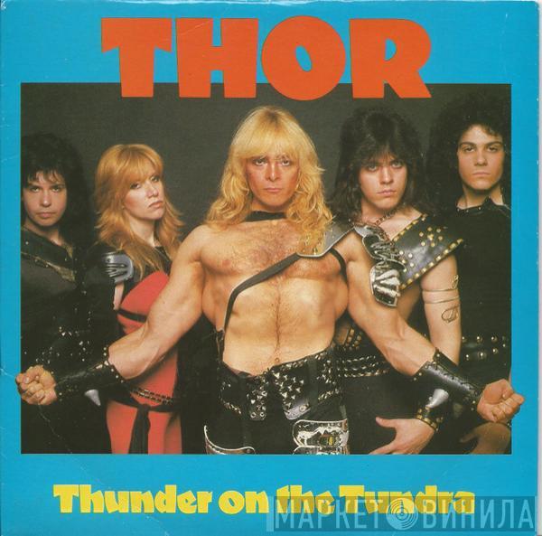 Thor  - Thunder On The Tundra