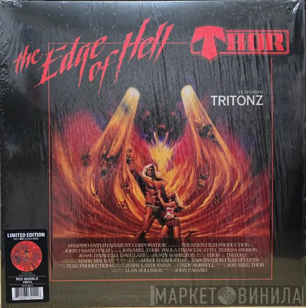 Thor , Tritonz - The Edge Of Hell